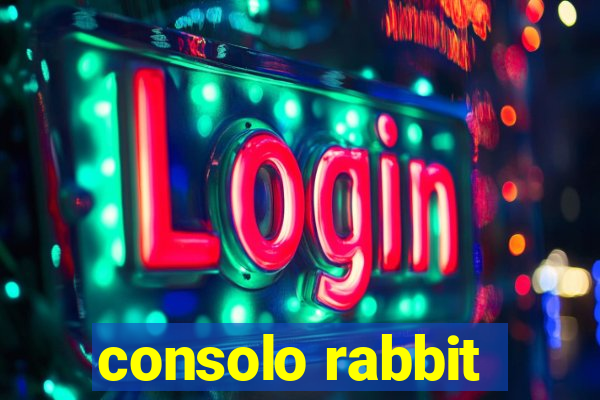 consolo rabbit